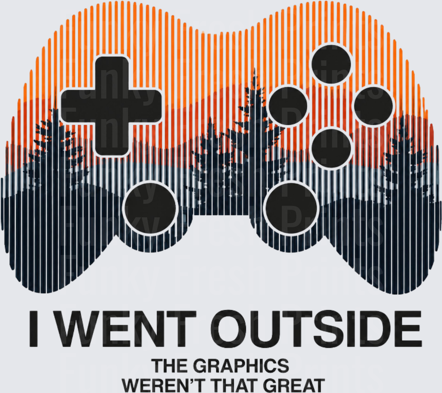 I Went Outside The Graphics Weren't That Great